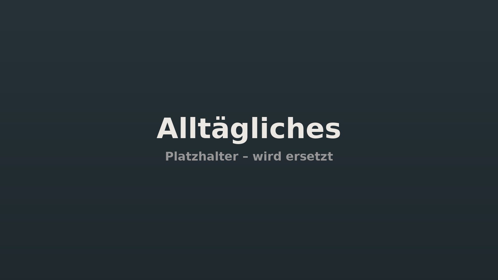 Alltägliches